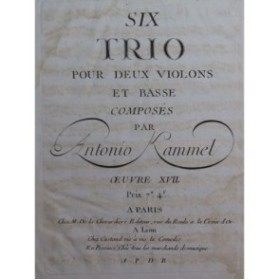 KAMMEL Antonio Six Trios op 17 Violon Basse ca1780