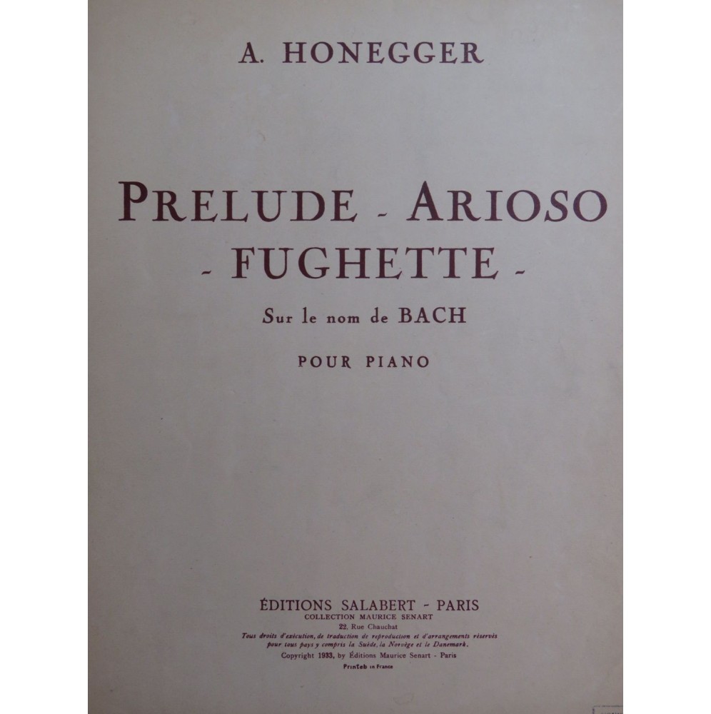 HONEGGER Arthur Prélude Arioso Fughette sur le nom de Bach Piano