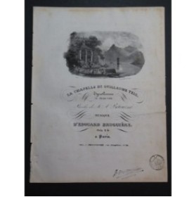 BRUGUIÈRE Edouard La Chapelle de Guillaume Tell Chant Piano ca1830