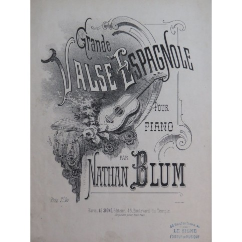 BLUM Nathan Grande Valse Espagnole Piano XIXe siècle