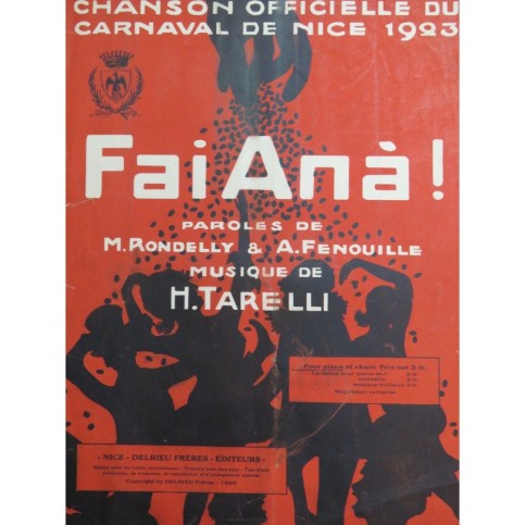 TARELLI H. Fai Ana ! Carnaval Nice Chant Piano 1923