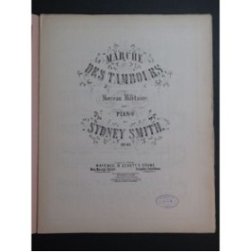 SMITH Sydney Marche des Tambours Piano ca1865