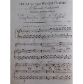 SPOFFORTH Reginald Julia to the Wood-Robin Chant Piano ca1800