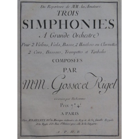 GOSSEC RIGEL Trois Symphonies Alto Basse Hautbois ca1780