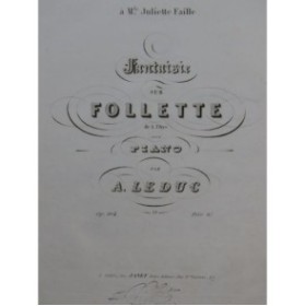LEDUC Alphonse Follette Fantaisie Piano ca1850