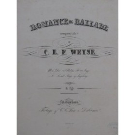 WEYSE Christoph Ernst Friedrich Romance og Ballade Chant Piano ca1850