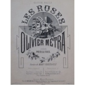MÉTRA Olivier Les Roses Chant Piano ca1870