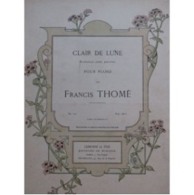 THOMÉ Francis Clair de Lune Piano 1891