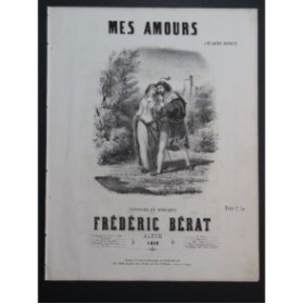 BÉRAT Frédéric Mes Amours Chant Piano 1849