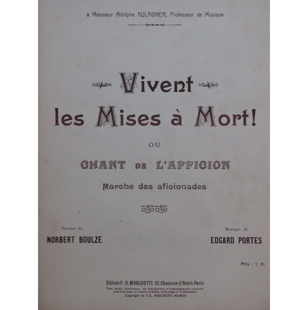 PORTES Edgard Vivent les Mises à Mort ! Chant Piano 1914