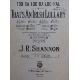 SHANNON J. R. That's An Irish Lullaby Chant Piano ca1915