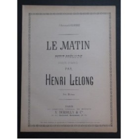 LELONG Henri Le Matin Piano