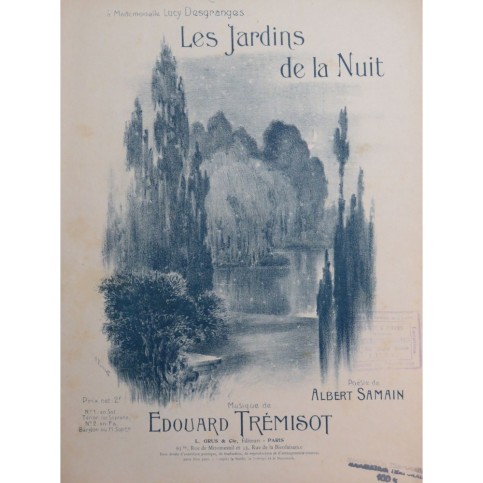 TRÉMISOT Edouard Les Jardins de la Nuit Chant Piano 1902