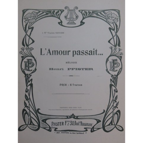 PFISTER Henri L'Amour passait Chant Piano