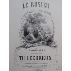 LÉCUREUX Th. Le Rosier de J. J. Rousseau Piano ca1860