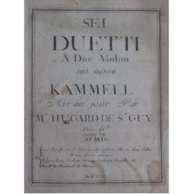 KAMMEL Antonin Six Duetti op 7 2e Violon ca1770