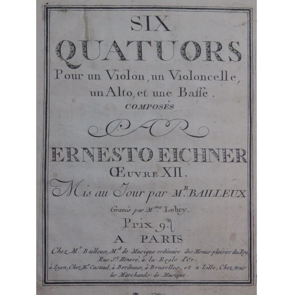 EICHNER Ernst Six Quatuors op 12 Violon Violoncelle Alto ca1776