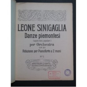 SINIGAGLIA Leone Danze Piemontesi op 31 No 2 Piano 1907