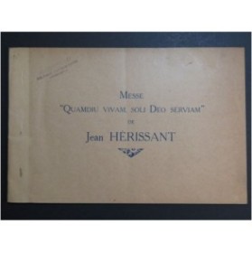 HÉRISSANT Joannes Missa Quamdiu Vivam Chant ca1940