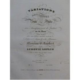 LEPLUS Ludovic Variations Brillantes op 2 Flûte ca1830