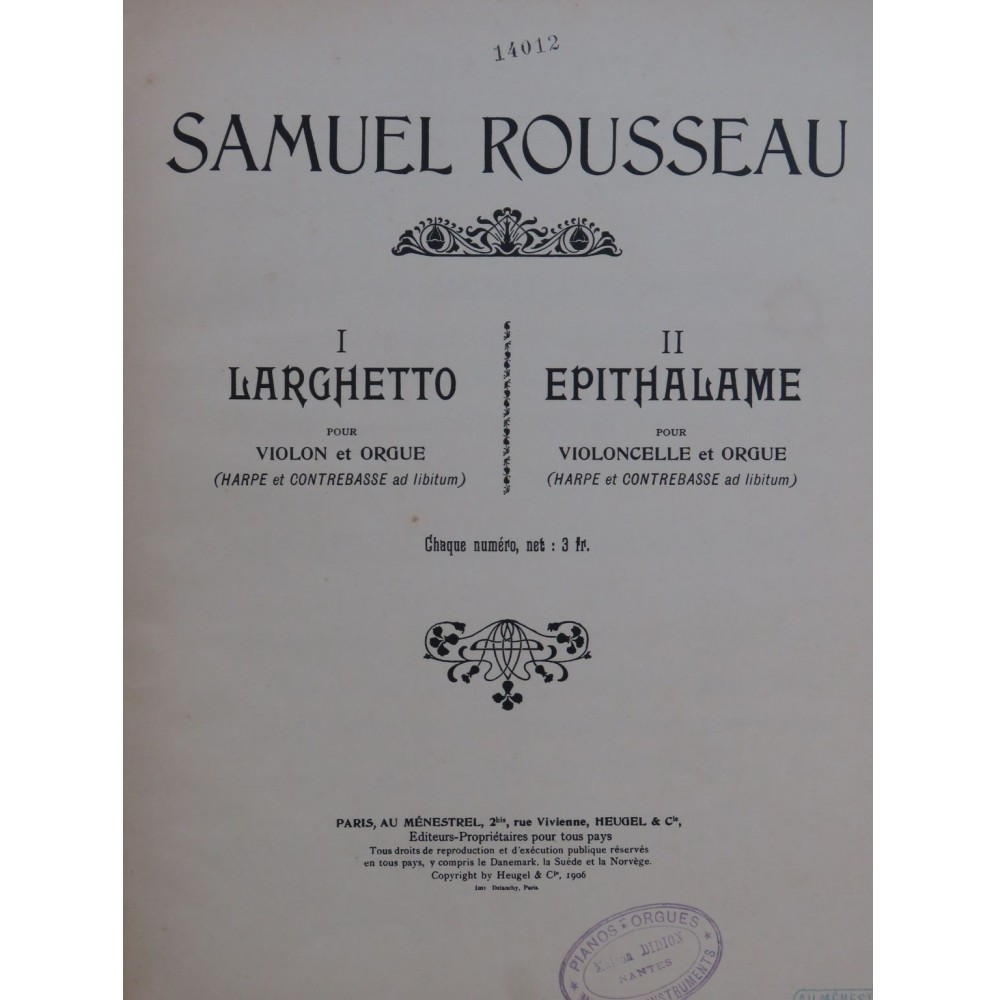 ROUSSEAU Samuel Epithalame Orgue Violoncelle Harpe Contrebasse 1906