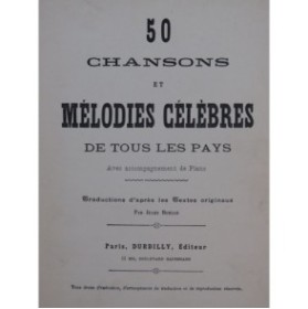 50 Chansons et Mélodies Célèbres de tous les Pays Chant Piano