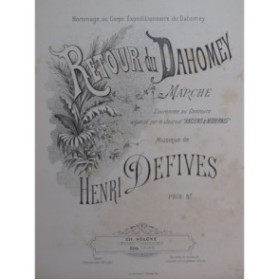 DEFIVES Henri Retour du Dahomey Piano