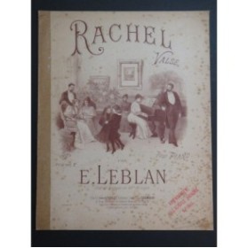 LEBLAN Emile Rachel Valse Piano ca1896