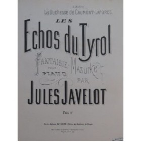 JAVELOT Jules Echos du Tyrol Piano