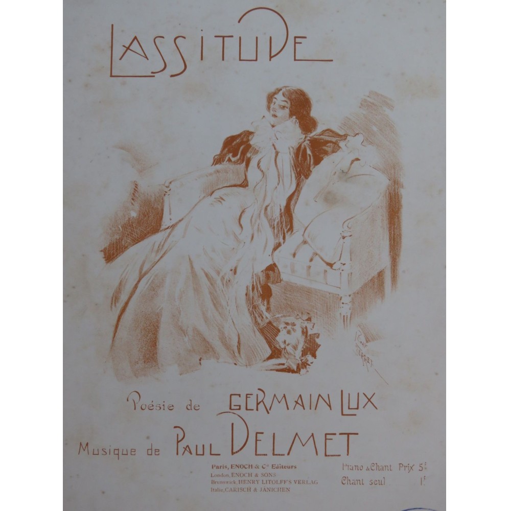 DELMET Paul Lassitude Chant Piano 1899