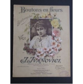 IVANOVICI J. Boutons en Fleurs Piano 1896