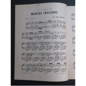 SELLENICK Ad. Marche Indienne Piano ca1883