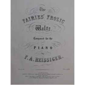 REISSIGER F. A. The Fairies Frolic Waltz Piano XIXe siècle