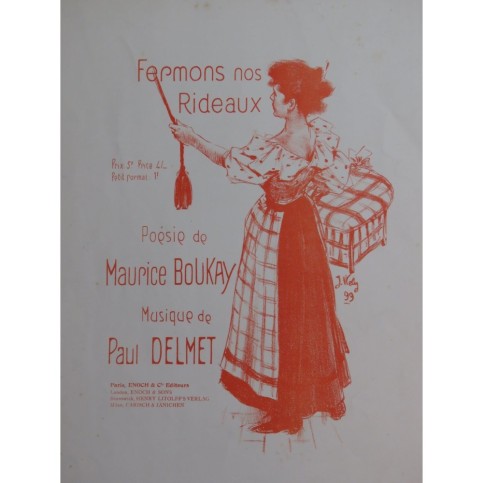DELMET Paul Fermons nos Rideaux Chant Piano ca1899