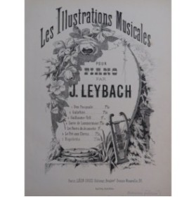 LEYBACH J. Galathée op 109 Piano ca1870