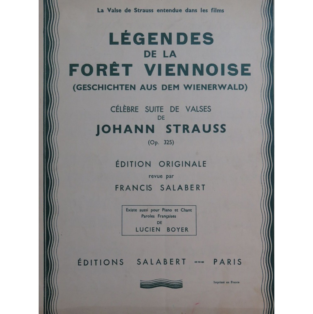 STRAUSS Johann Légendes de la Forêt Viennoise op 325 Piano 1942