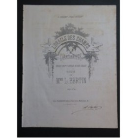 BERTIN L. L'Oracle des Champs Chansonnette Dédicace Chant Piano 1863