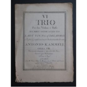 KAMMEL Antonio Six Trios op 8 Violoncelle ca1770