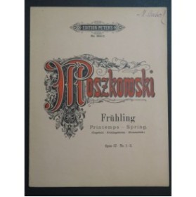 MOSZKOWSKI Moritz Früling op 57 No 1 à 3 Piano