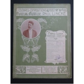 LINCKE Paul Luna-Valse Madame La Lune Piano 1899