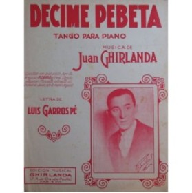 GHIRLANDA Juan Decime Pebeta Tango Piano