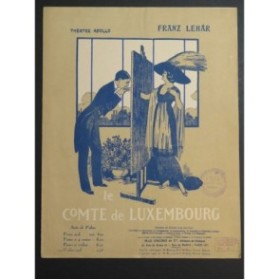 LEHAR Franz Le Comte de Luxembourg Suite de Valses Violon 1912