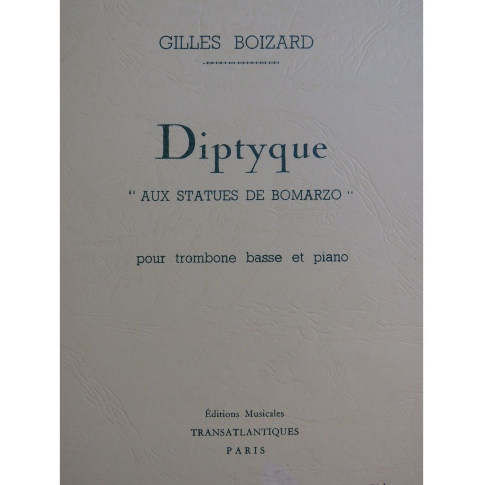 BOIZARD Gilles Diptyque aux Statues de Bomarzo Piano Trombone 1967