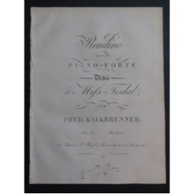 KALKBRENNER Fredéric Rondino op 32 Piano ca1818