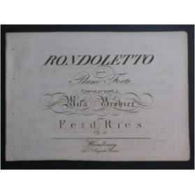 RIES Ferdinand Rondoletto op 78 Piano ca1820