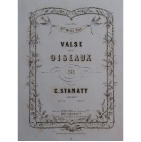 STAMATY Camille Valse des Oiseaux Piano 1859