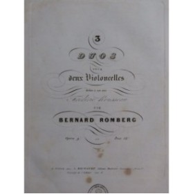 ROMBERG Bernard Trois Duos op 9 pour deux Violoncelles ca1820
