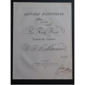 KALKBRENNER Frédéric Rondo Pastoral Septuor Piano ca1820