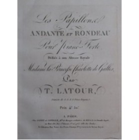 LATOUR Théodore Les Papillons Piano ca1820