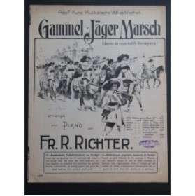 RICHTER Fr. R. Gammel-Jäger-Marsch Piano